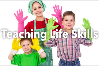 teach your kids life skills
