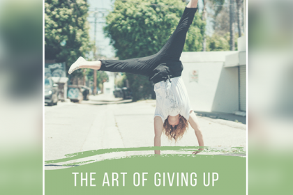 giving up