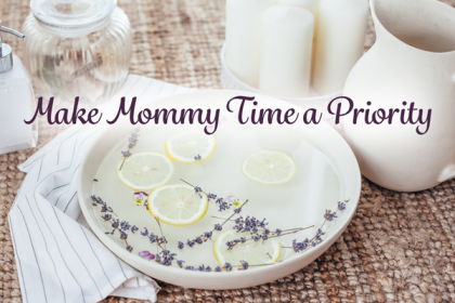 mommy time