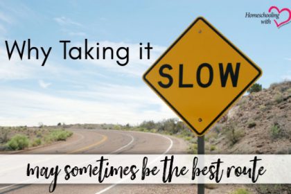 taking it slow