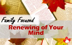 renewing of your mind