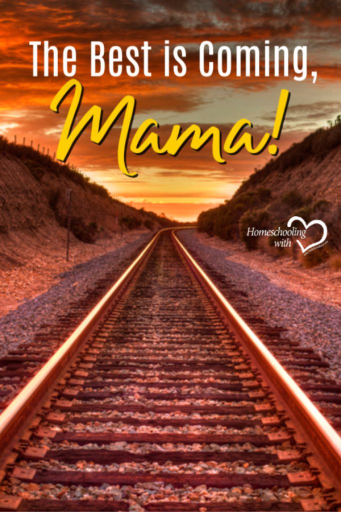 Hey Mama Monday: The Best is Coming, Mama!
