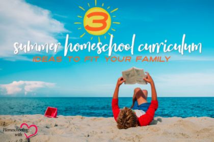summer homeschool curriculum
