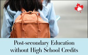 Post-Secondary Education without High School Credits