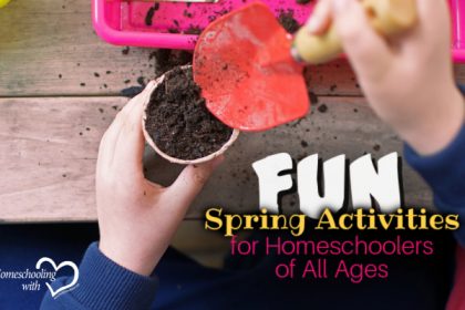 spring activities for homeschoolers
