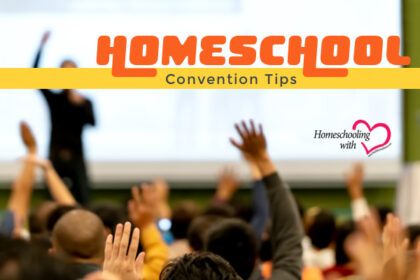 homeschool convention tips