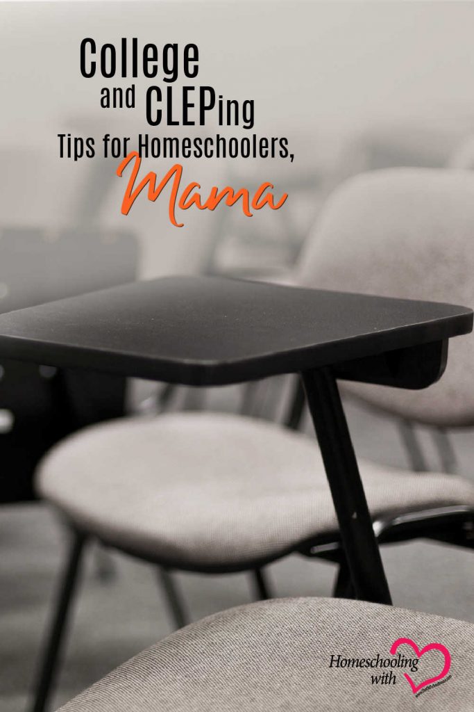Hey Mama Monday: College and CLEPing Tips for Homeschoolers, Mama