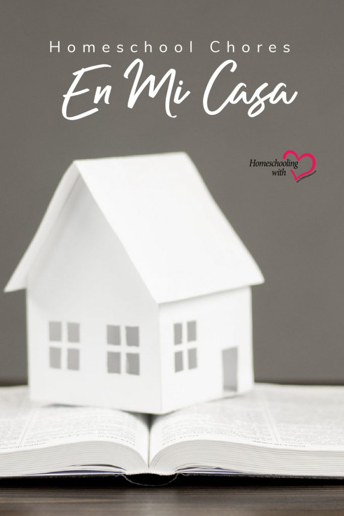 Homeschool Chores En Mi Casa