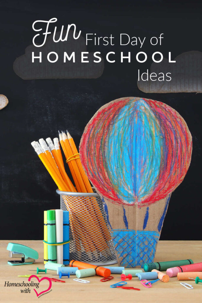 Fun First Day of Homeschool Ideas