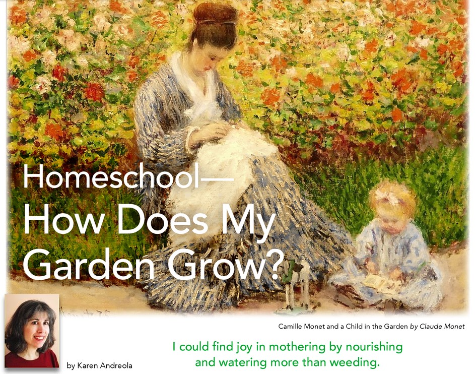 A painting of a mother and child sitting in a garden with the title Homeschool--How Does My Garden Grow?