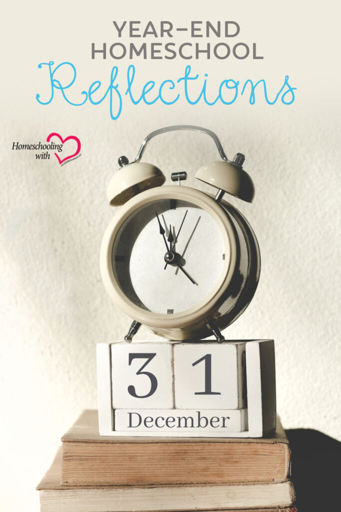 Year-end Homeschool Reflections