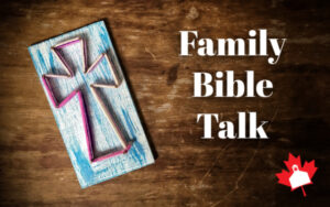 Family Bible Talk