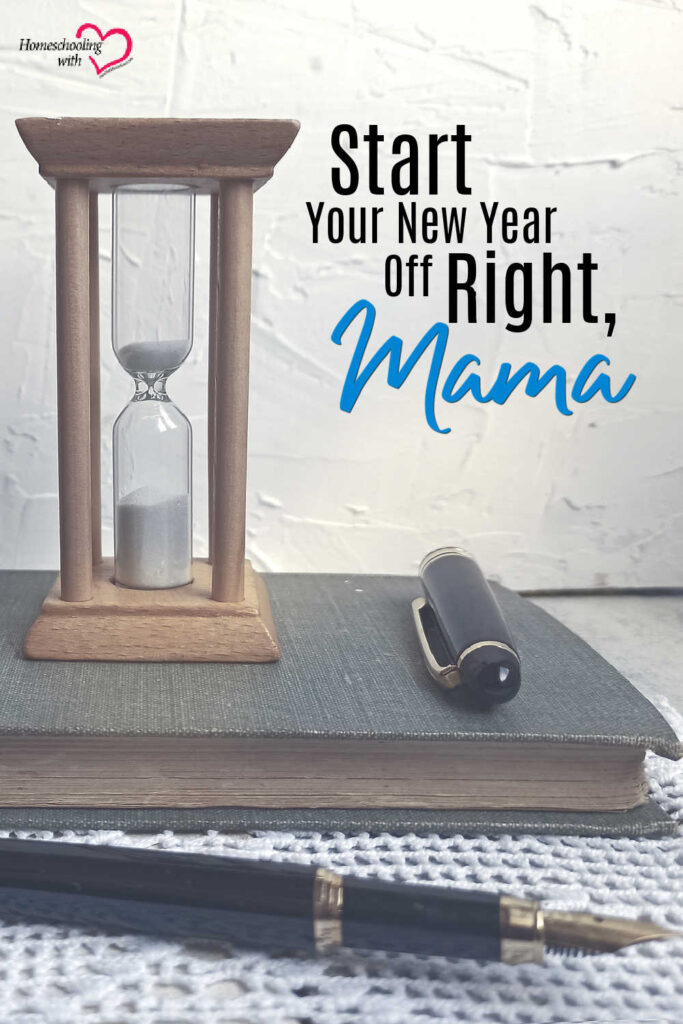 Hey Mama Monday: Start Your New Year Off Right, Mama