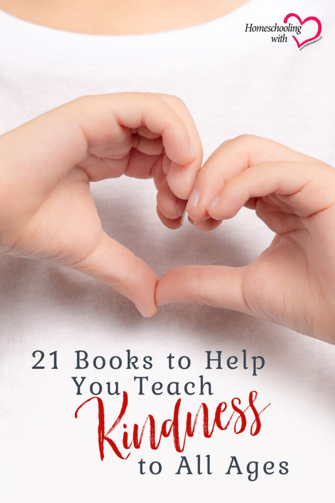 21 Books to Help You Teach Kindness to All Ages