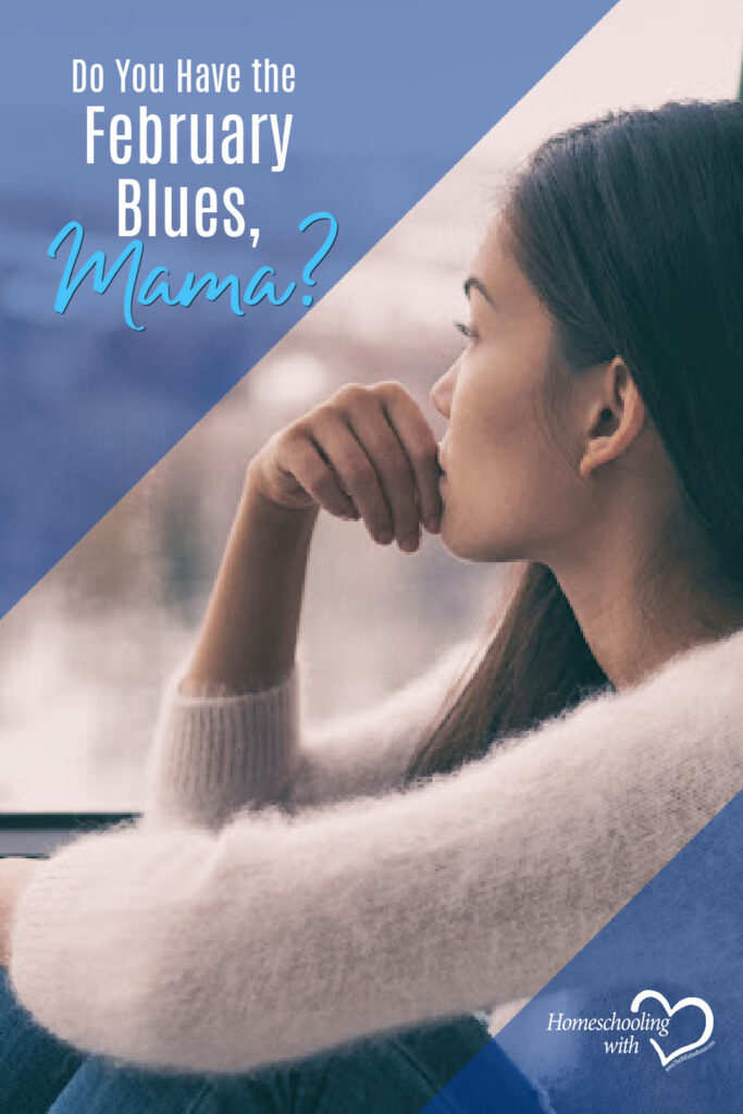 Do You Have the February Blues, Mama?