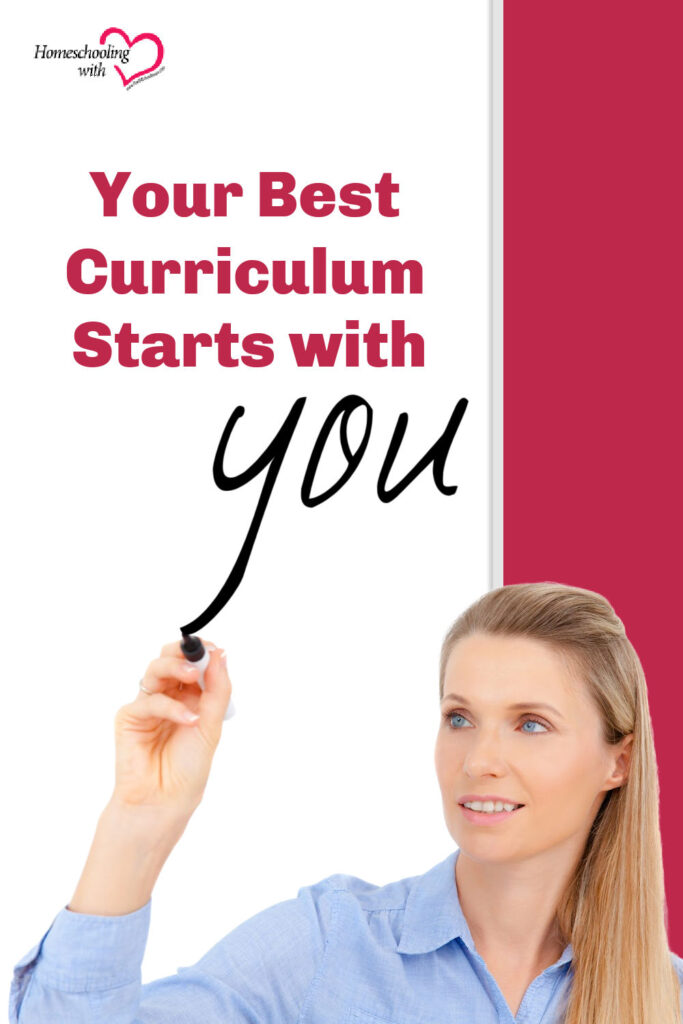 Your Best Curriculum Starts with YOU