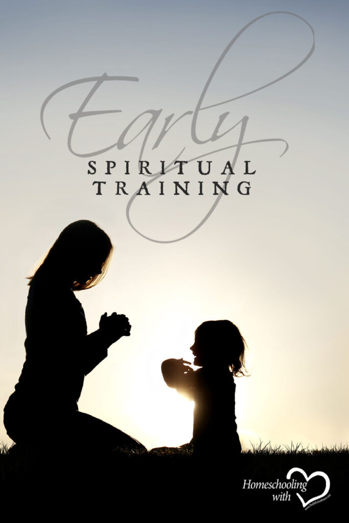 Early Spiritual Training