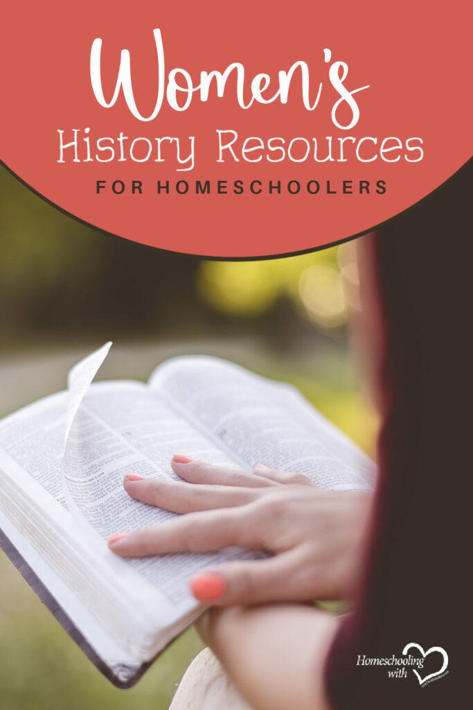 Women’s History Resources for Homeschoolers