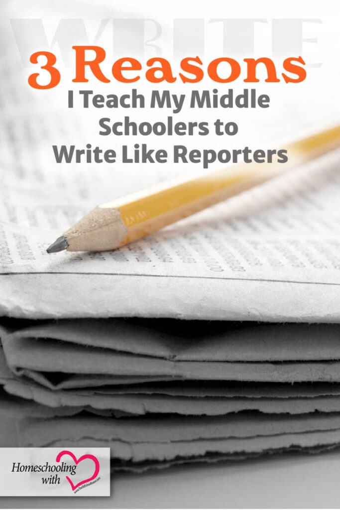 3 Reasons I Teach My Middle Schoolers to Write Like Reporters