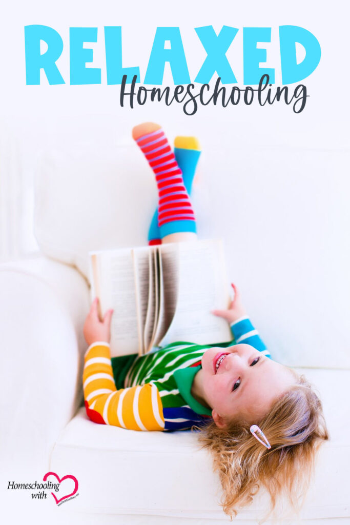 Relaxed Homeschooling: Here’s How It’s Done