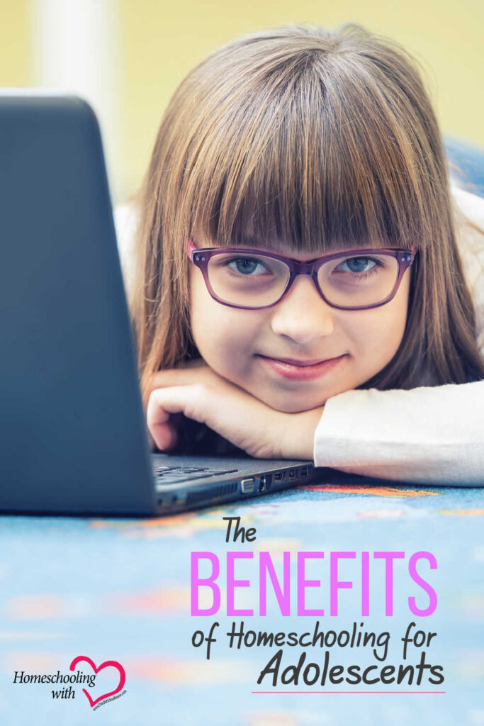 The Benefits of Homeschooling for Adolescents