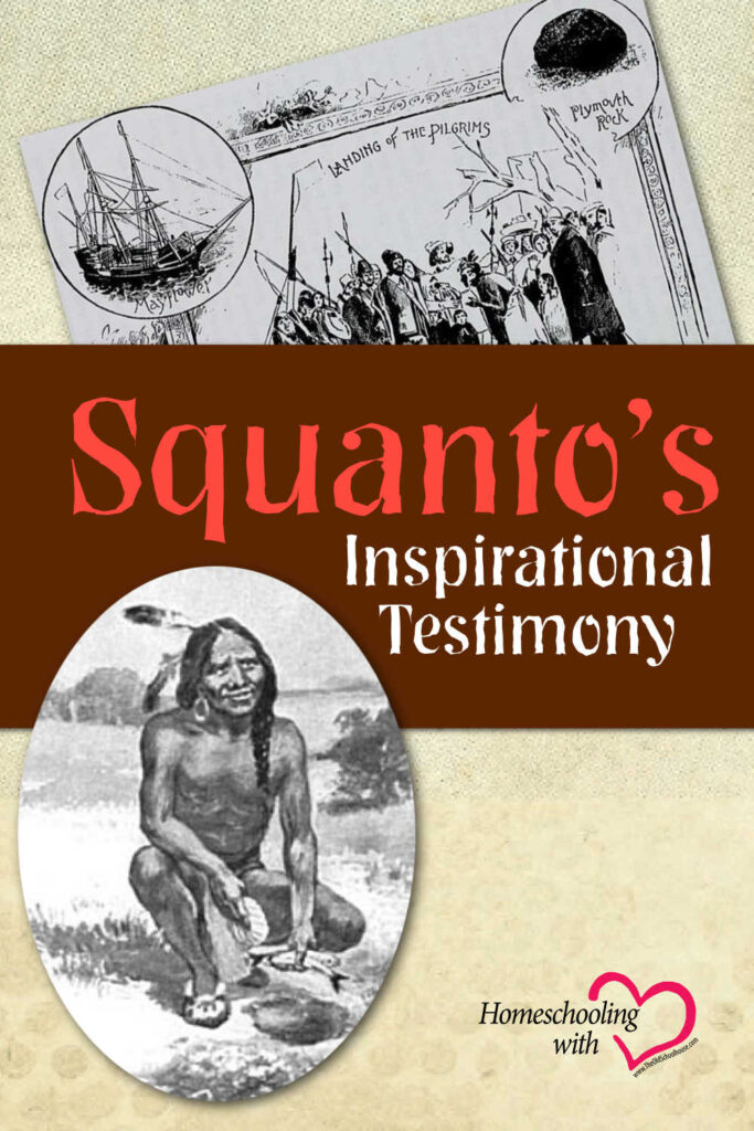 Squanto’s Inspirational Testimony