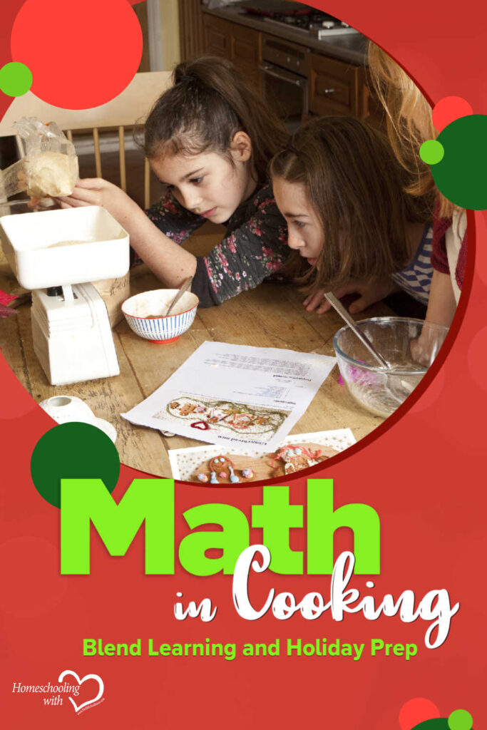 Math in Cooking: Blend Learning and Holiday Prep