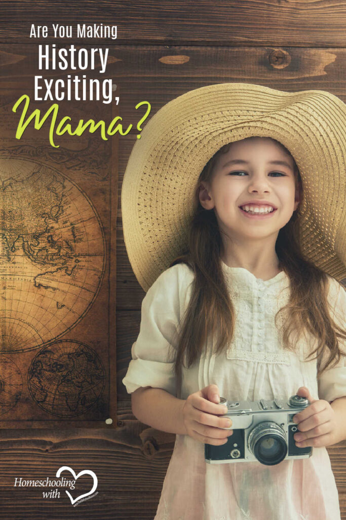 Are You Making History Exciting, Mama?