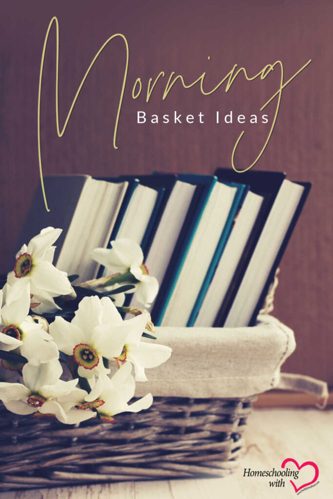 Morning Basket Ideas