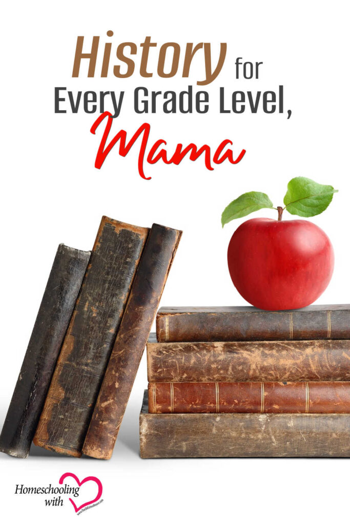 History for Every Grade Level, Mama