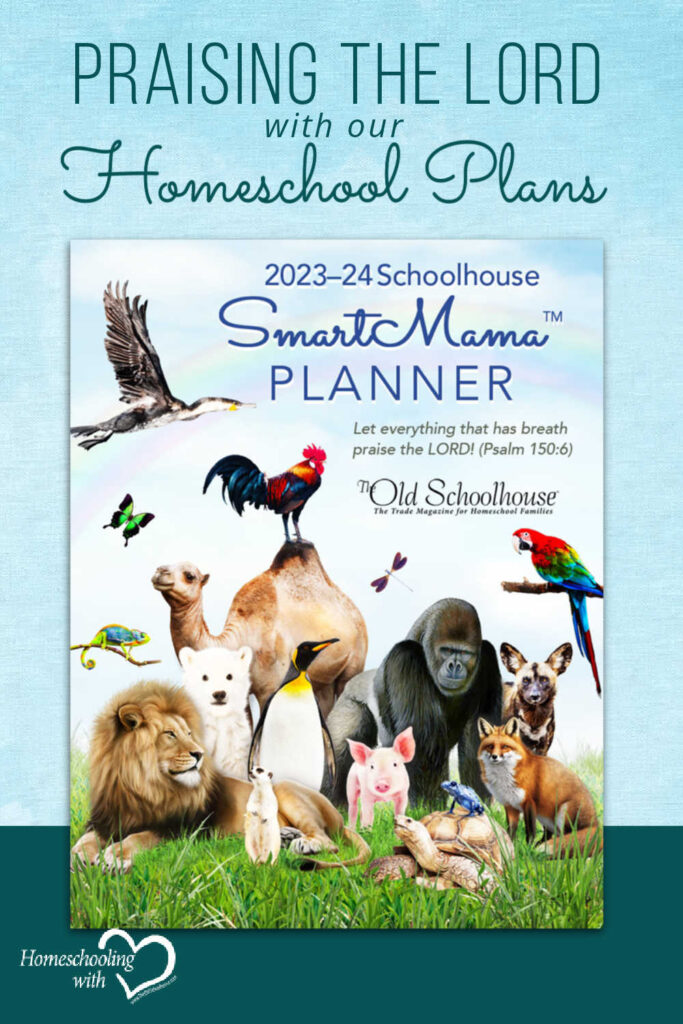 Praising the Lord with Our Homeschool Plans
