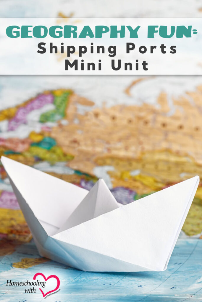Geography Fun: Shipping Ports Mini Unit