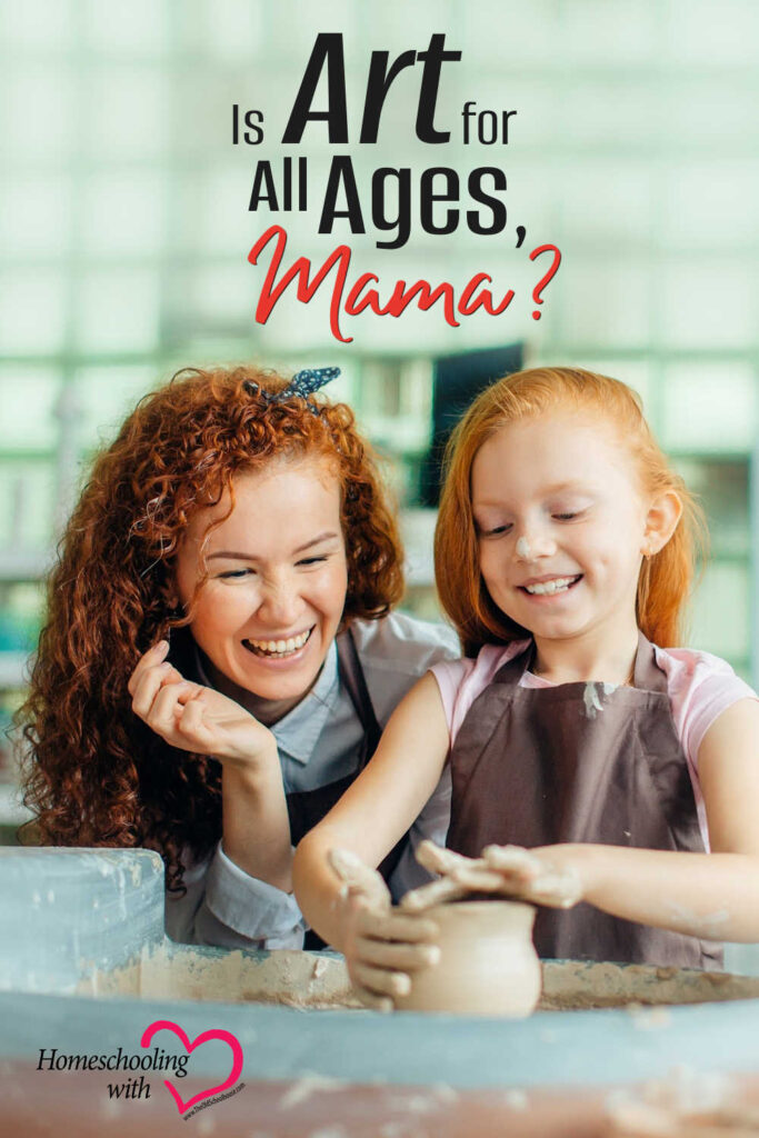 Hey Mama Monday: Is Art for All Ages, Mama?