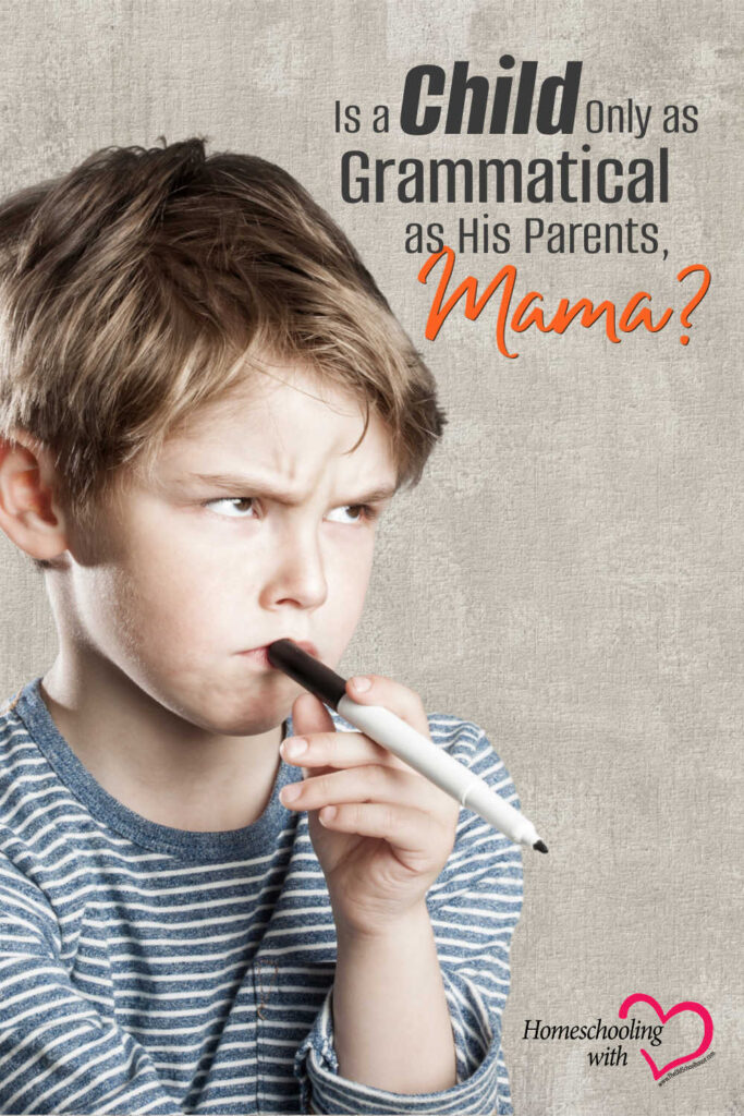 Is a Child Only as Grammatical as His Parents, Mama?