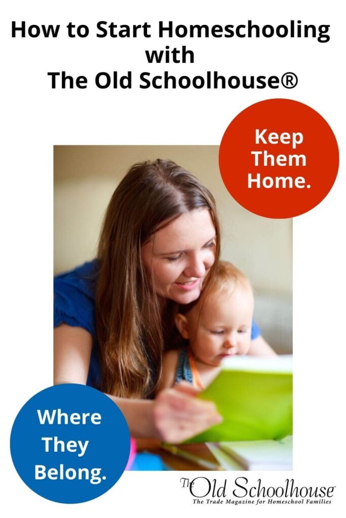 How to Start Homeschooling with The Old Schoolhouse® Resources