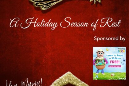 A Holiday Season of Rest Hey, Mama! Homeschool Show
