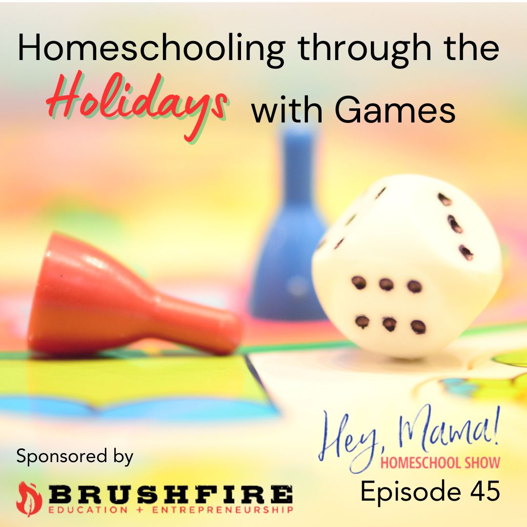Homeschooling Through the Holidays with Games