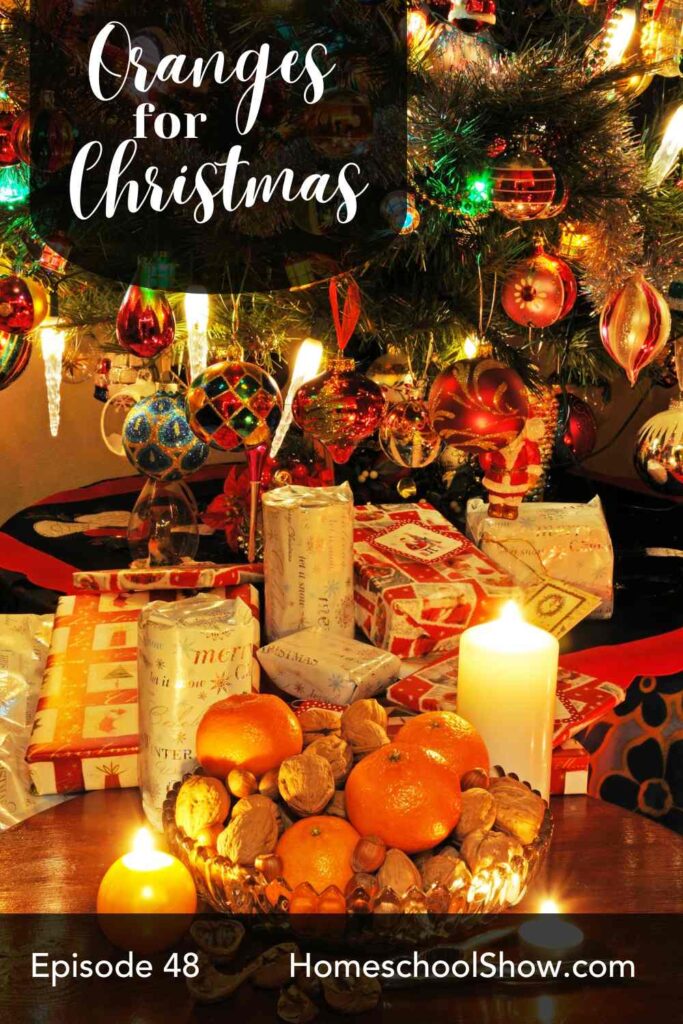 Episode 48: Oranges for Christmas