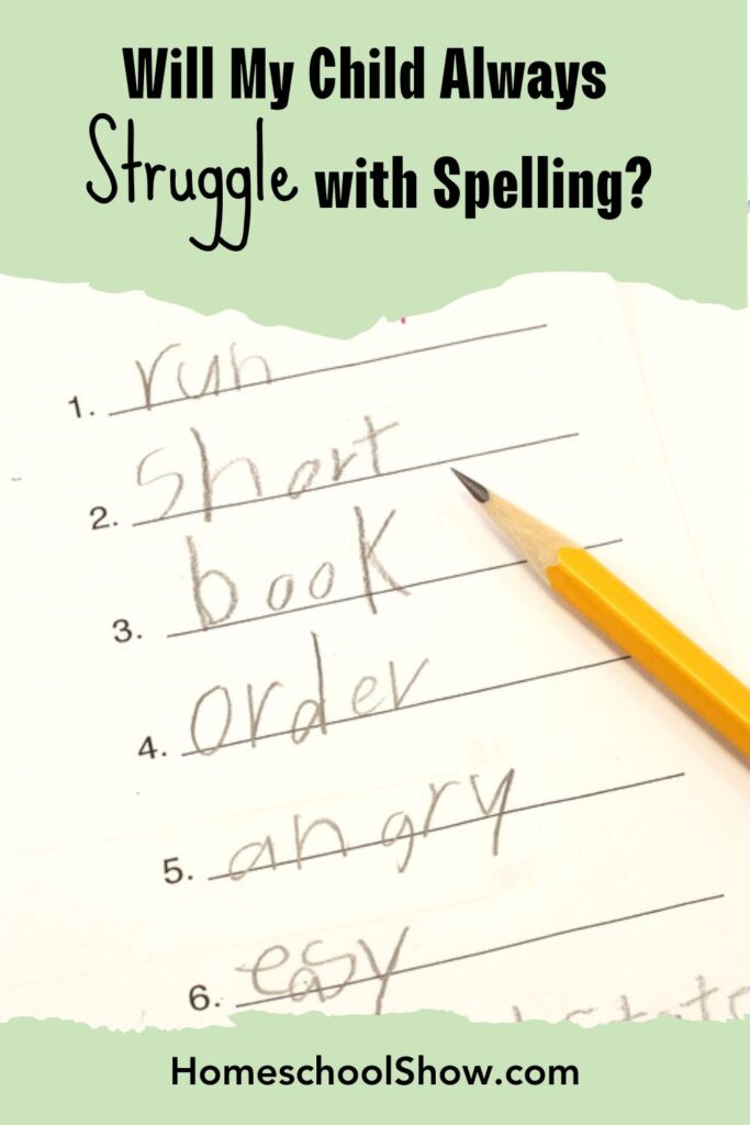 Episode 31: Will My Child Always Struggle With Spelling?