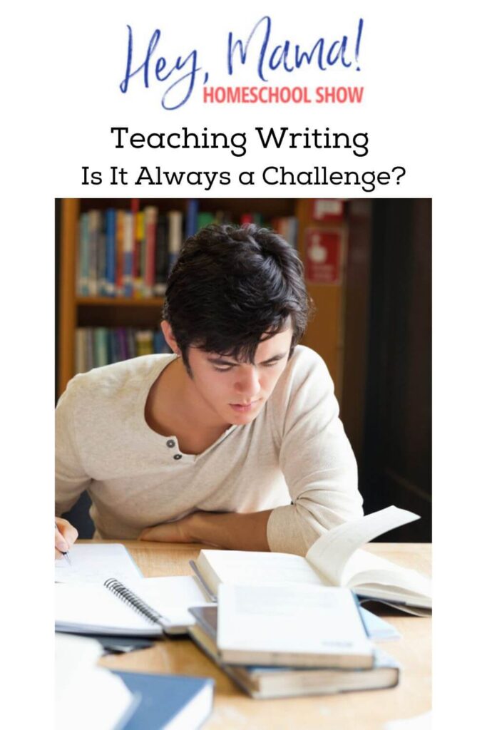 Episode 19: Teaching Writing–Is It Always a Challenge?