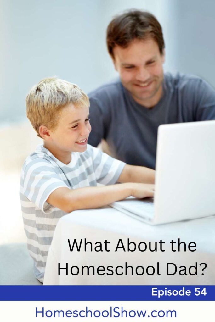 What About the Homeschool Dad?