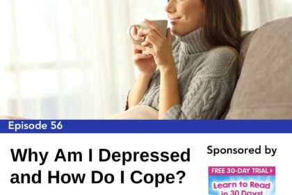 Why Am I Depressed and How Do I Cope?