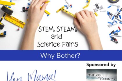 STEM, STEAM, and Science Fairs: Why Bother?