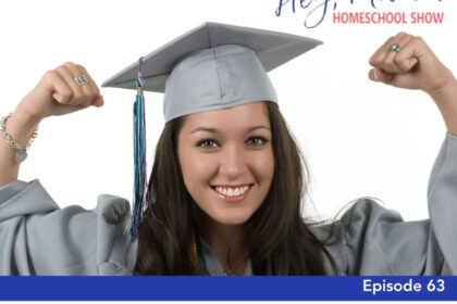 Episode 64: What Do Homeschool Graduates Look Like?
