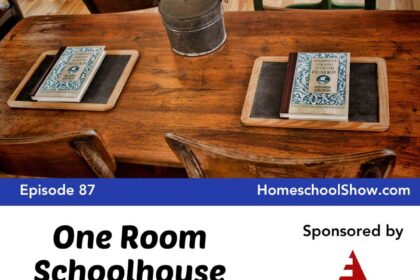 Episode 87: One-Room Schoolhouse: Teaching Multiple Ages