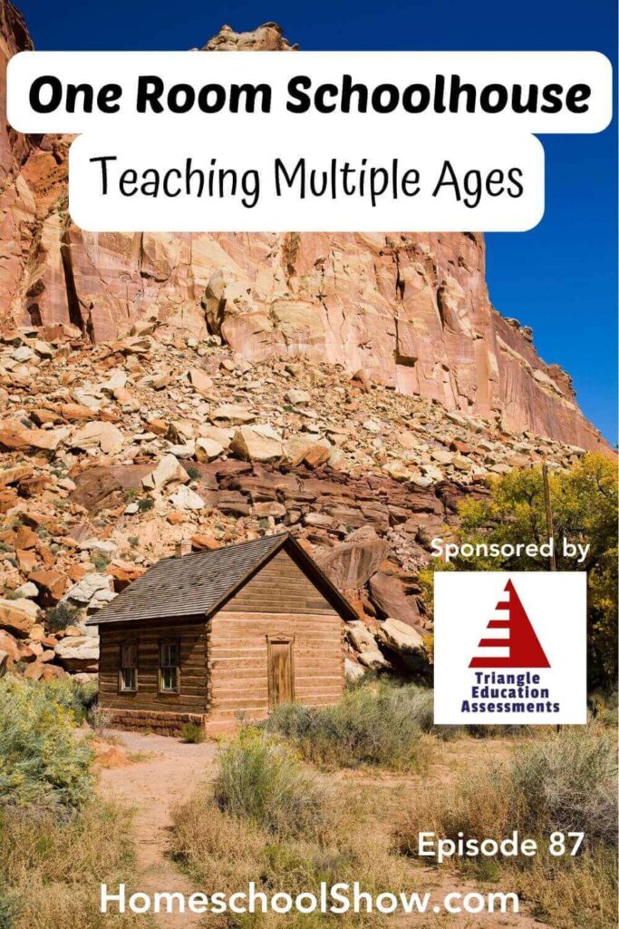 Episode 87: One-Room Schoolhouse: Teaching Multiple Ages