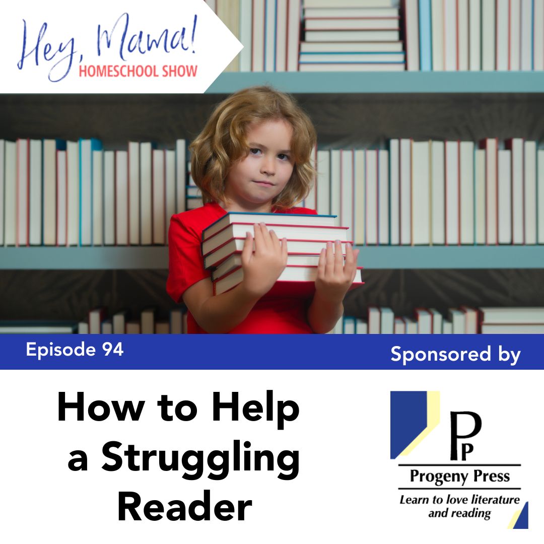 Episode 94: How to Help a Struggling Reader