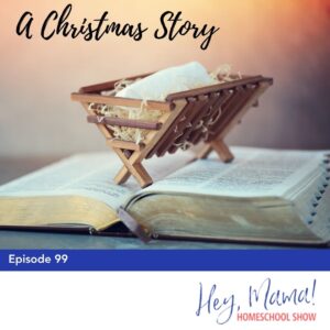 Episode 99: A Christmas Story