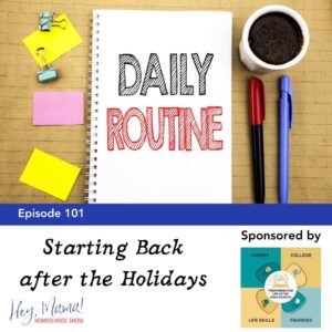 Episode 101: Starting Back after the Holidays